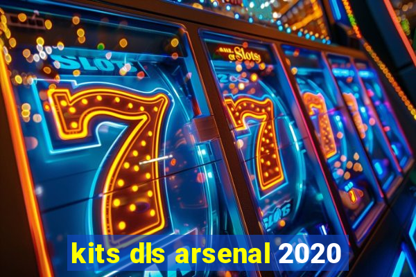 kits dls arsenal 2020